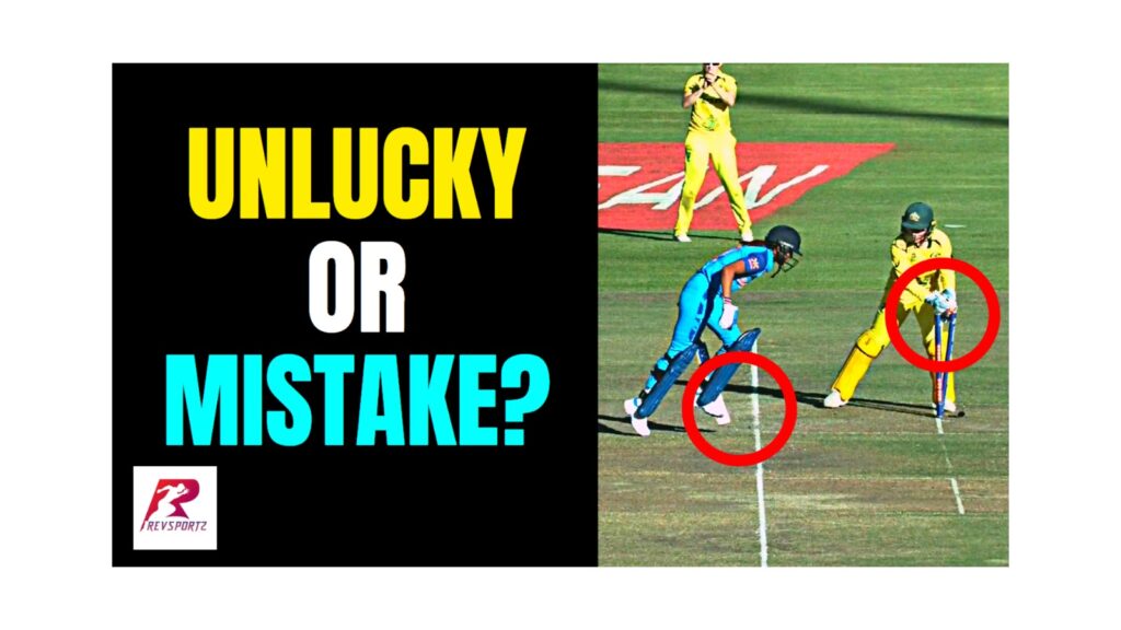 Was Harmanpreet unlucky or was it a mistake? What she could have done to avoid getting run-out?