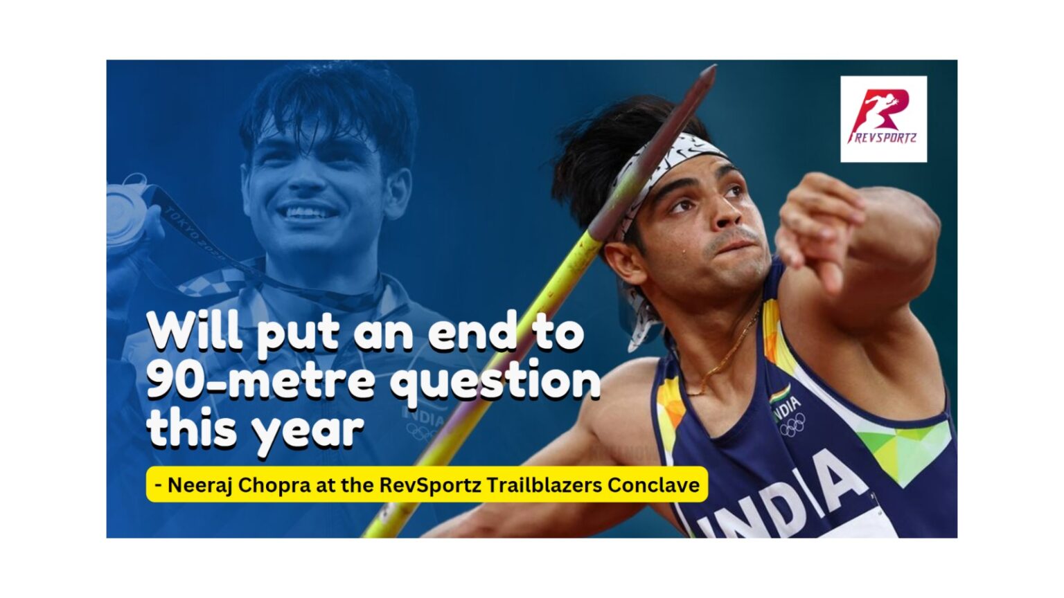 Will put an end to 90-metre question this year: Neeraj Chopra at the Trailblazers Conclave