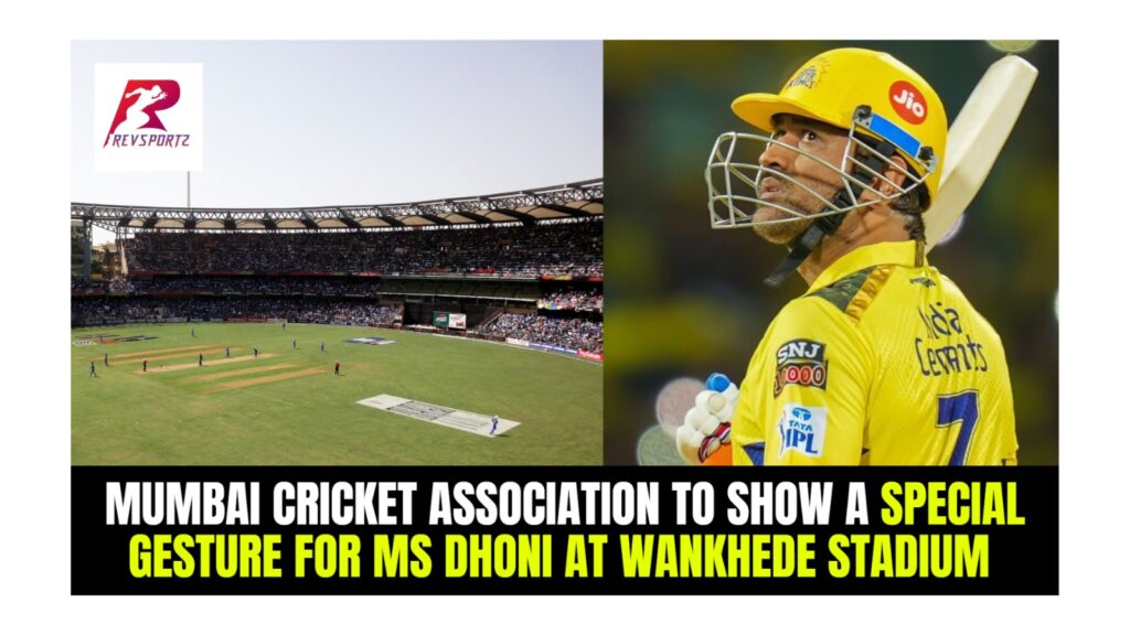 Mumbai Cricket Association to show a special gesture for MS Dhoni at Wankhede stadium